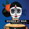 Various Artists - Women at War: Warrior Songs, Vol. 2