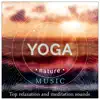 Various Artists - Yoga Nature Music: Top Relaxation and Meditation Sounds
