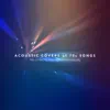 Various Artists - Acoustic Covers of 70S Songs: Hits of the 70S Reimagined Acoustically
